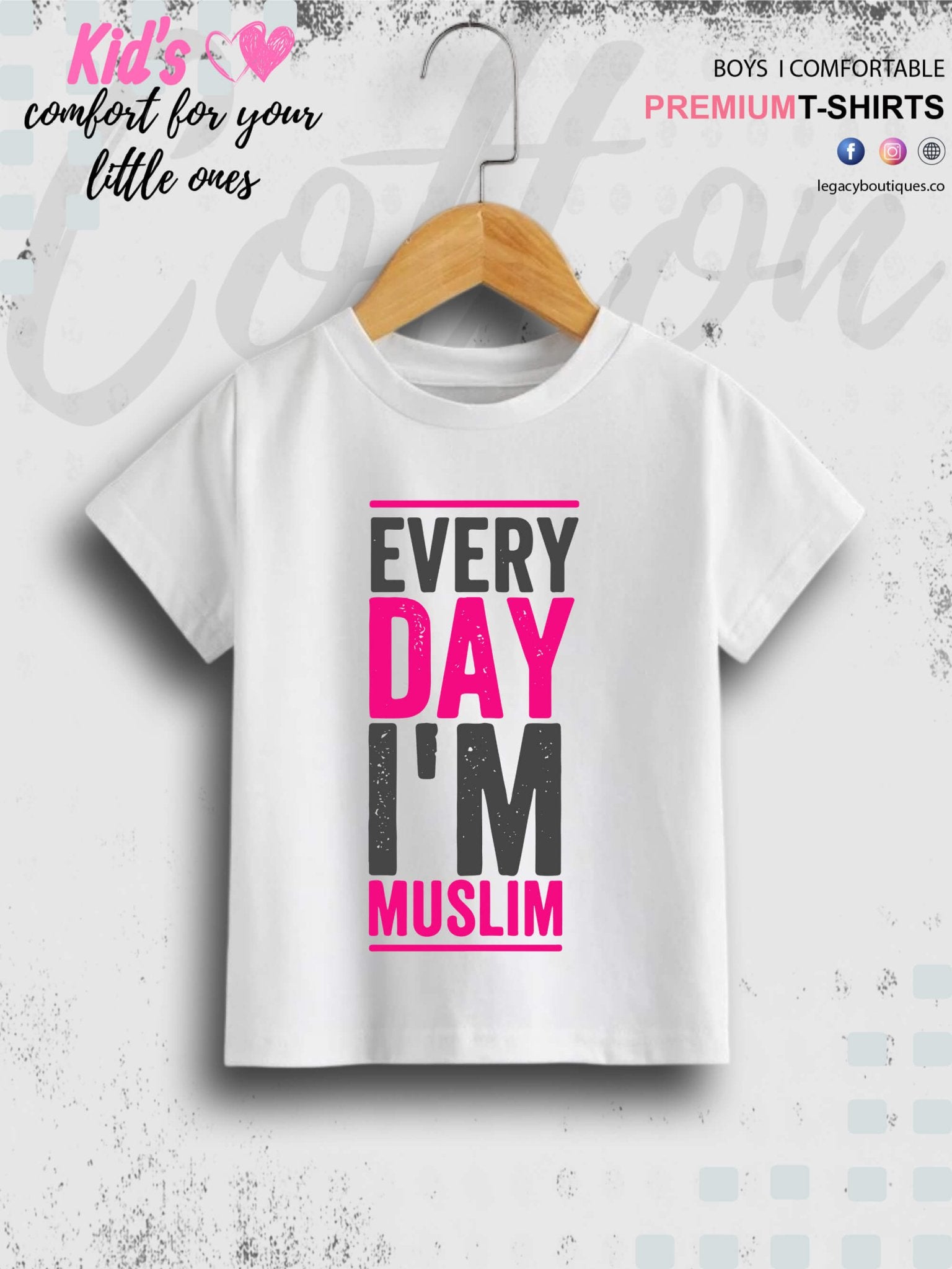 Every Day I Am Muslim Printed 1 To 11 Years Baby Girls Islamic T-Shirt In Lowest Price Only In BD Legacy Boutiques Legacy Boutiques