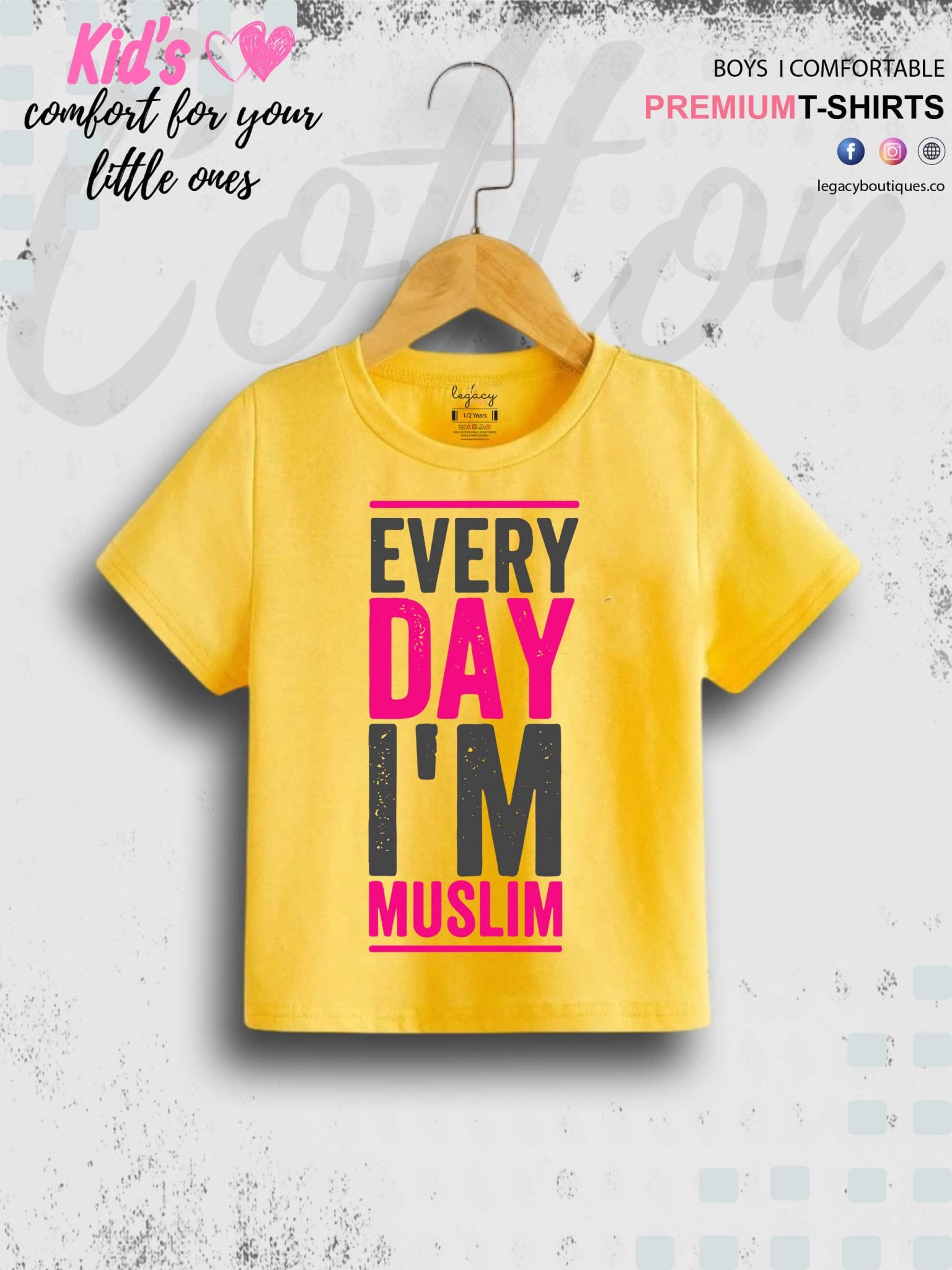 Every Day I Am Muslim Printed 1 To 11 Years Baby Girls Islamic T-Shirt In Lowest Price Only In BD Legacy Boutiques Legacy Boutiques