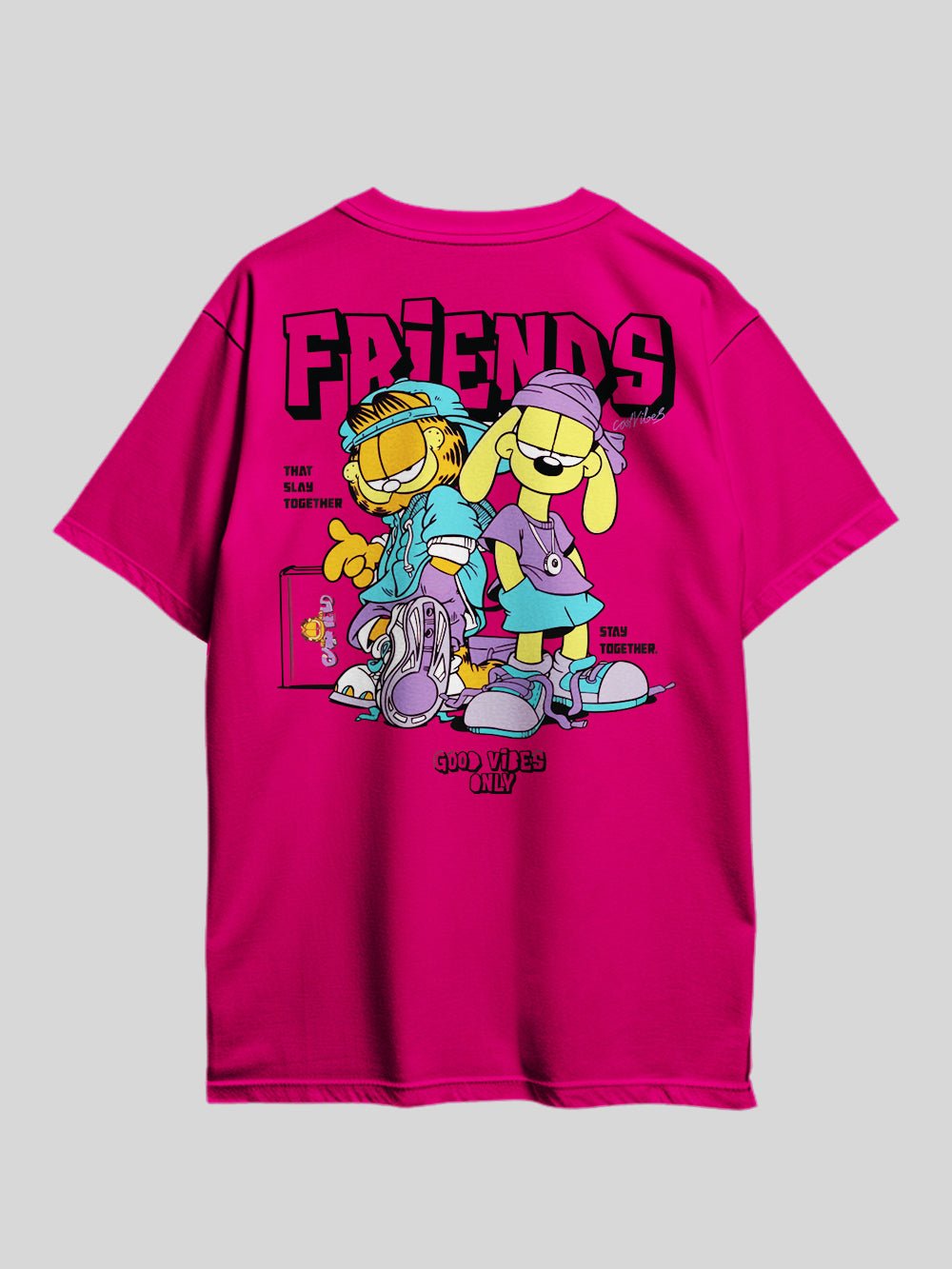 GARFIELD FRIENDS THAT SLAY TOGETHER STAY TOGETHER. GOOD VIBES ONLY Graphic Printed Drop Shoulder T-shirt Legacy Boutiques Bangladesh Legacy Boutiques Legacy Boutiques