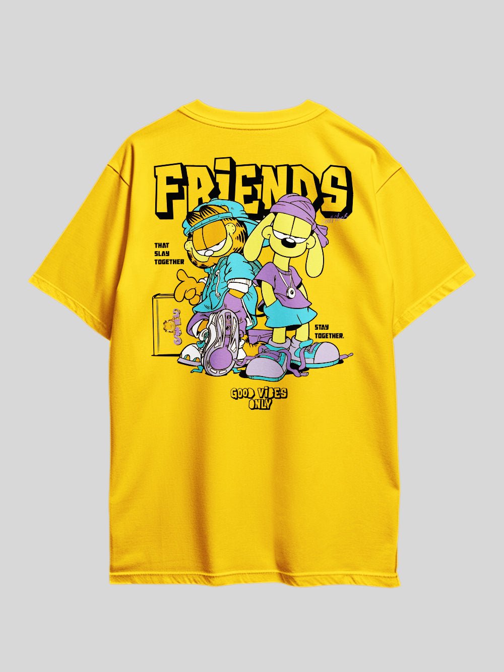 GARFIELD FRIENDS THAT SLAY TOGETHER STAY TOGETHER. GOOD VIBES ONLY Graphic Printed Drop Shoulder T-shirt Legacy Boutiques Bangladesh Legacy Boutiques Legacy Boutiques