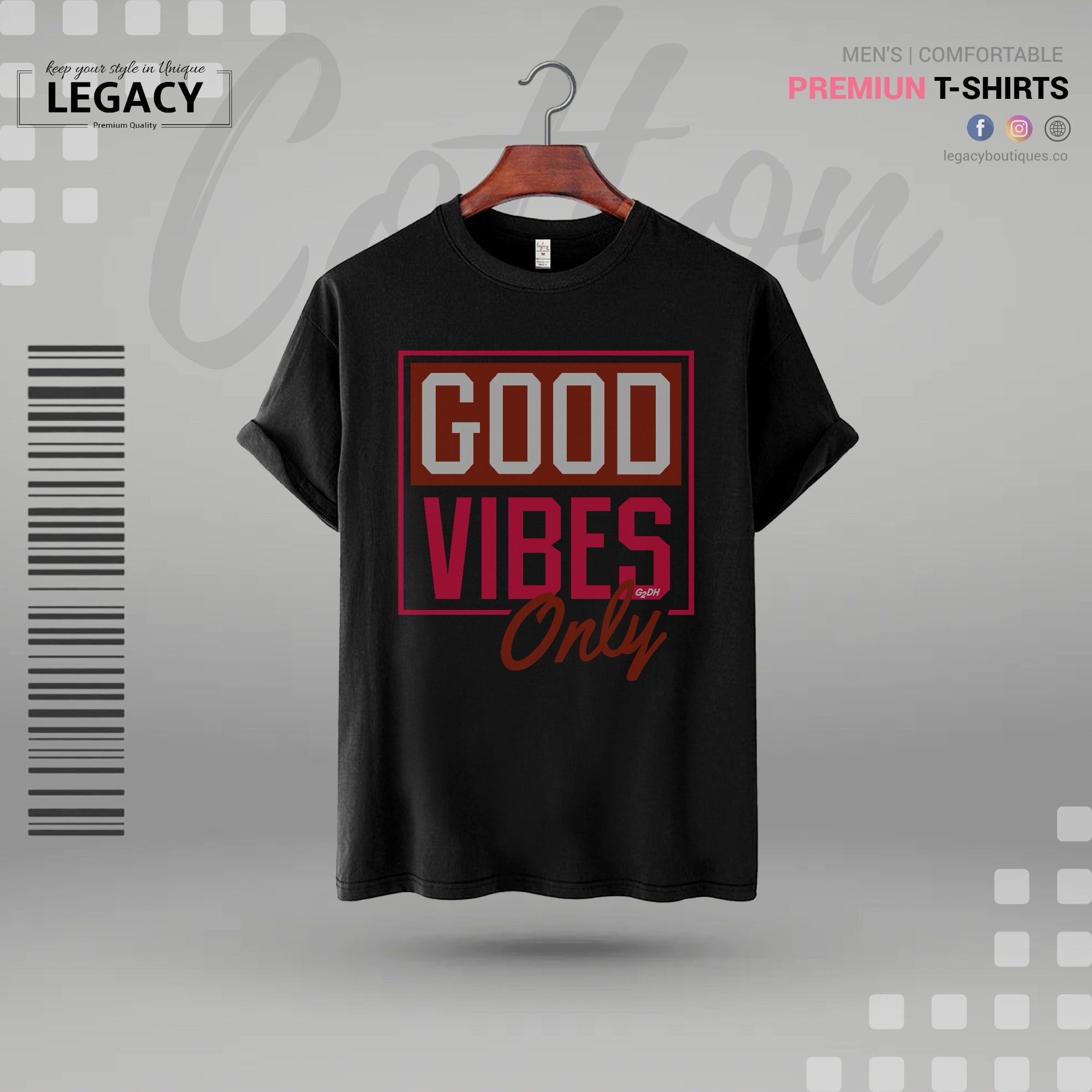 Good Vibes only Mens T Shirt For Man Legacy Boutiques Legacy Boutiques