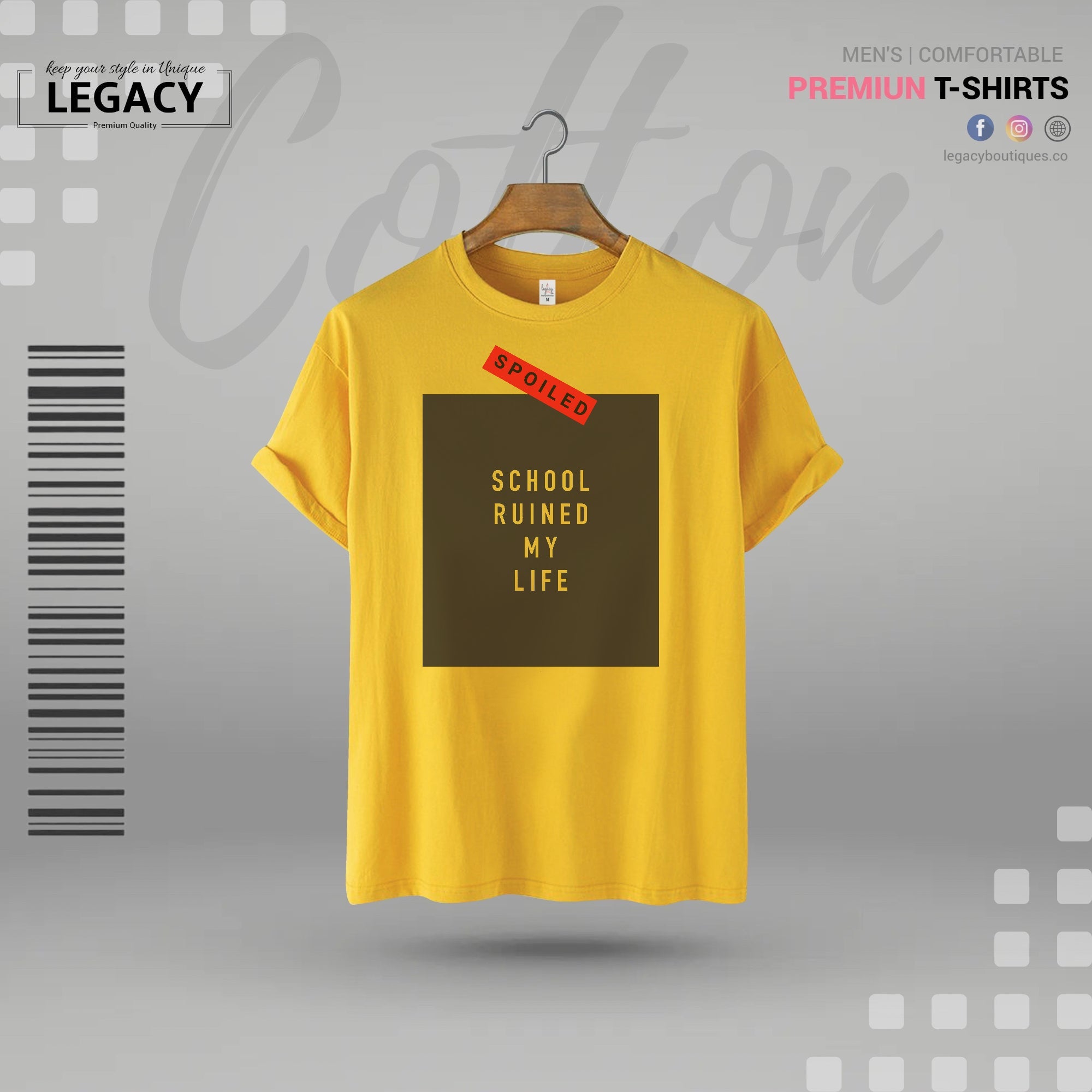 School Ruined my life Men Premium Designer Edition T Shirt Legacy Boutiques Legacy Boutiques