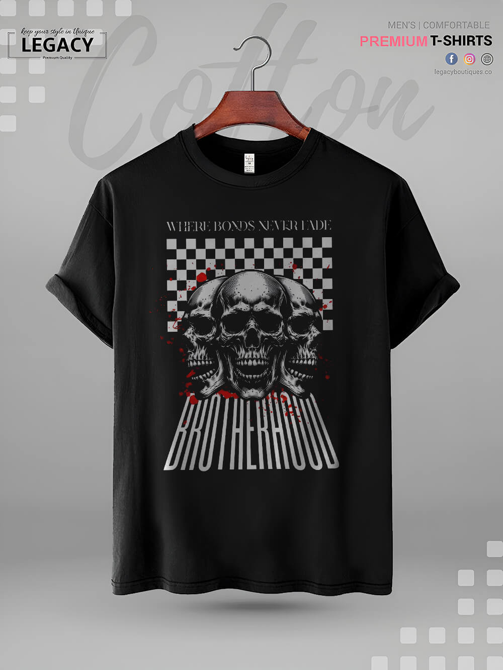 Brotherhood Where Bonds Never Fade Good Quality Mens Tshirt In Lowest Price In BD Legacy Boutiques Legacy Boutiques