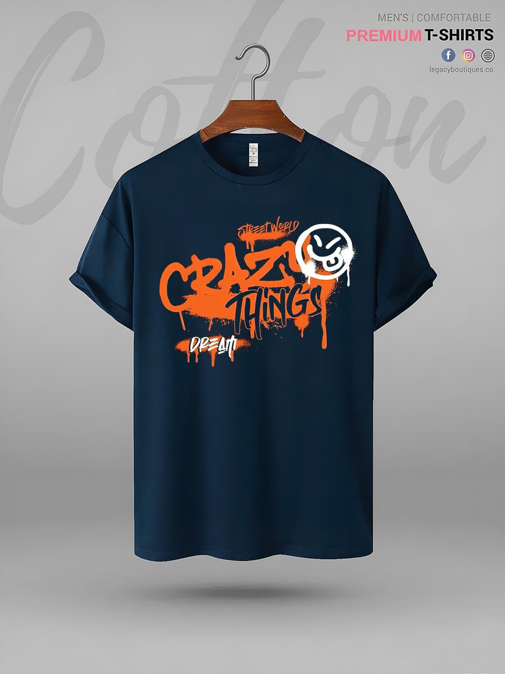 Crazy Things Dream Good Quality Mens Tshirt In Lowest Price In BD Legacy Boutiques Legacy Boutiques