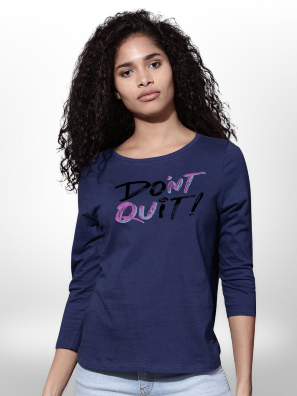 Dont Quit Printed Ladies 4 Quarter Sleeve T-shirt Legacy Boutiques Legacy Boutiques