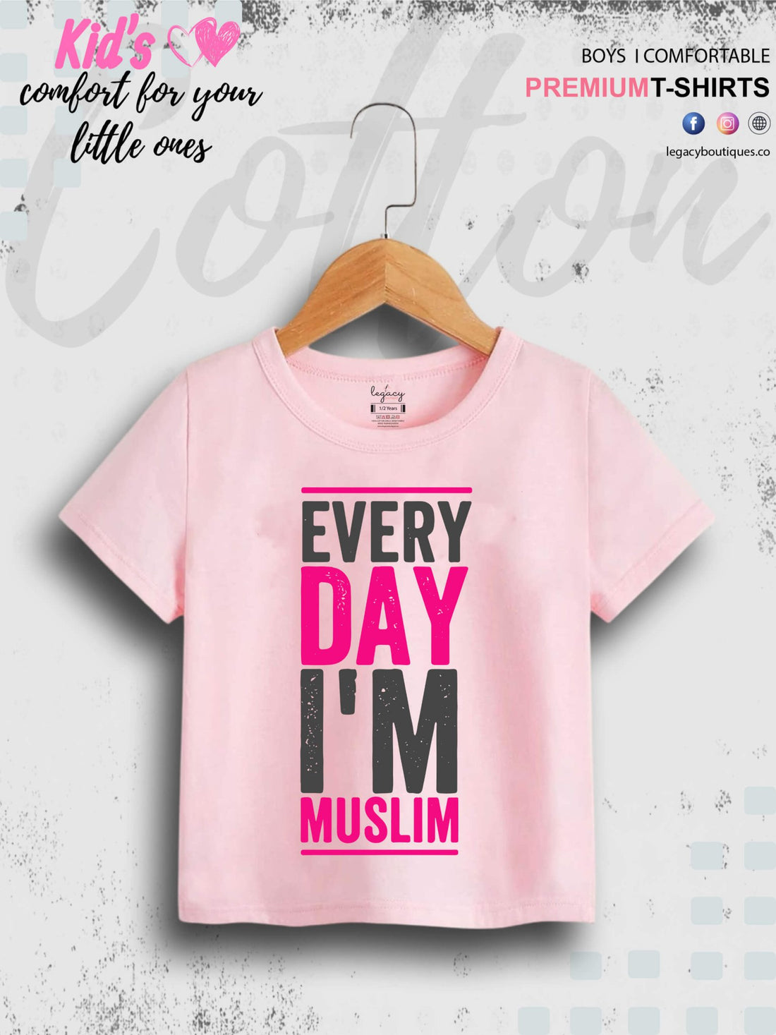 Every Day I Am Muslim Printed 1 To 11 Years Baby Girls Islamic T-Shirt In Lowest Price Only In BD Legacy Boutiques Legacy Boutiques