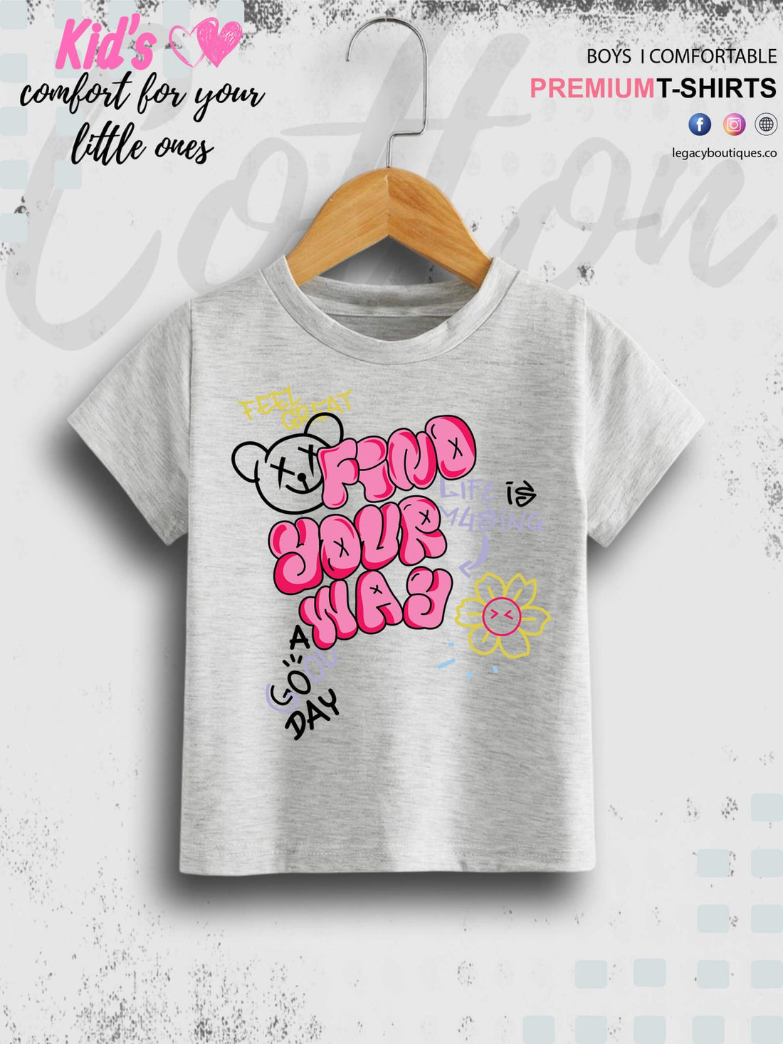 Find Your Way A Good Day Kids Boys T-Shirt In Low Price Only In Chittagong Legacy Boutiques Legacy Boutiques
