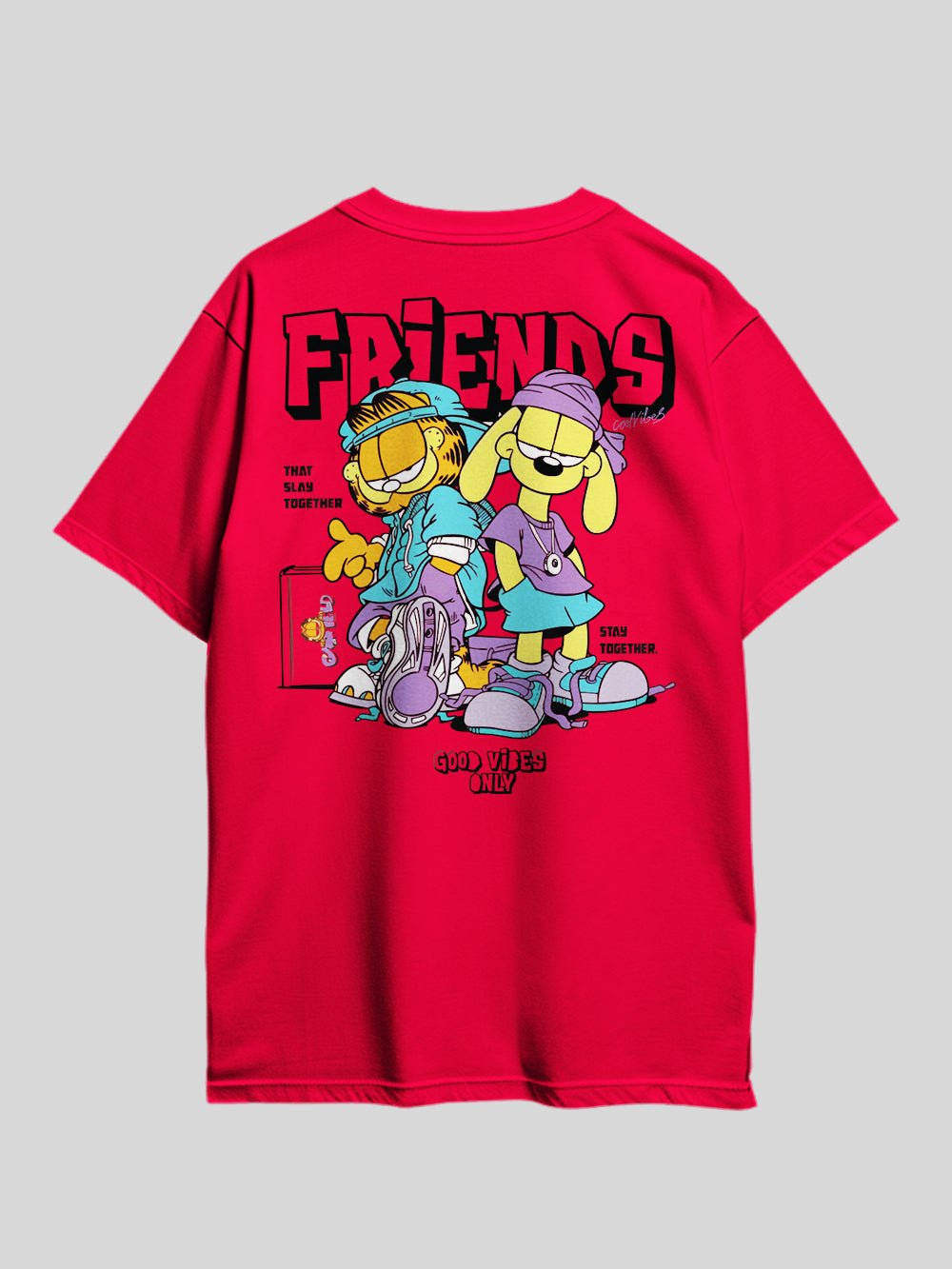 GARFIELD FRIENDS THAT SLAY TOGETHER STAY TOGETHER. GOOD VIBES ONLY Graphic Printed Drop Shoulder T-shirt Legacy Boutiques Bangladesh Legacy Boutiques Legacy Boutiques