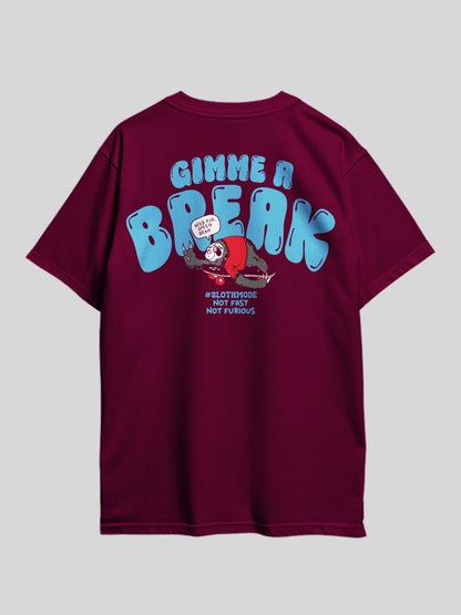 GIMME A BREAK NEED FOR SPEED BRAH SLOTHMODE NOT FAST NOT FURIOUS Graphic Printed Drop Shoulder T-shirt Legacy Boutiques Dhaka Legacy Boutiques Legacy Boutiques