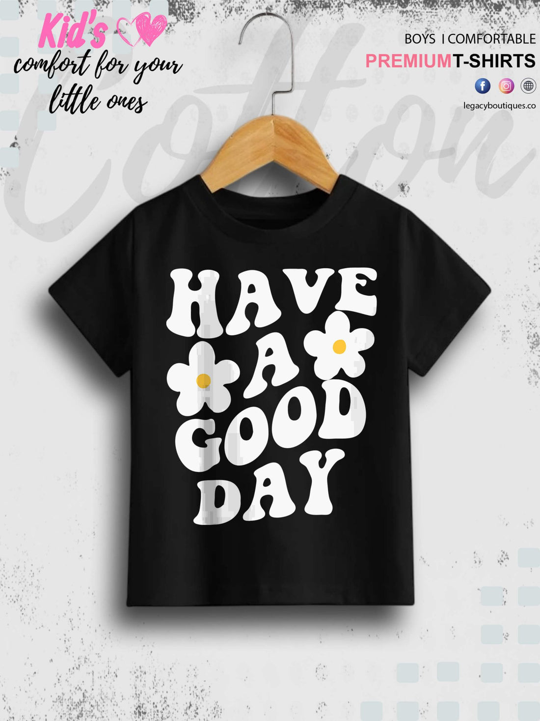 Have A Good Day Letter Print Casual Short Sleeve Girls T-Shirt Legacy Boutiques Legacy Boutiques
