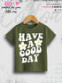 Have A Good Day Letter Print Casual Short Sleeve Girls T-Shirt Legacy Boutiques Legacy Boutiques