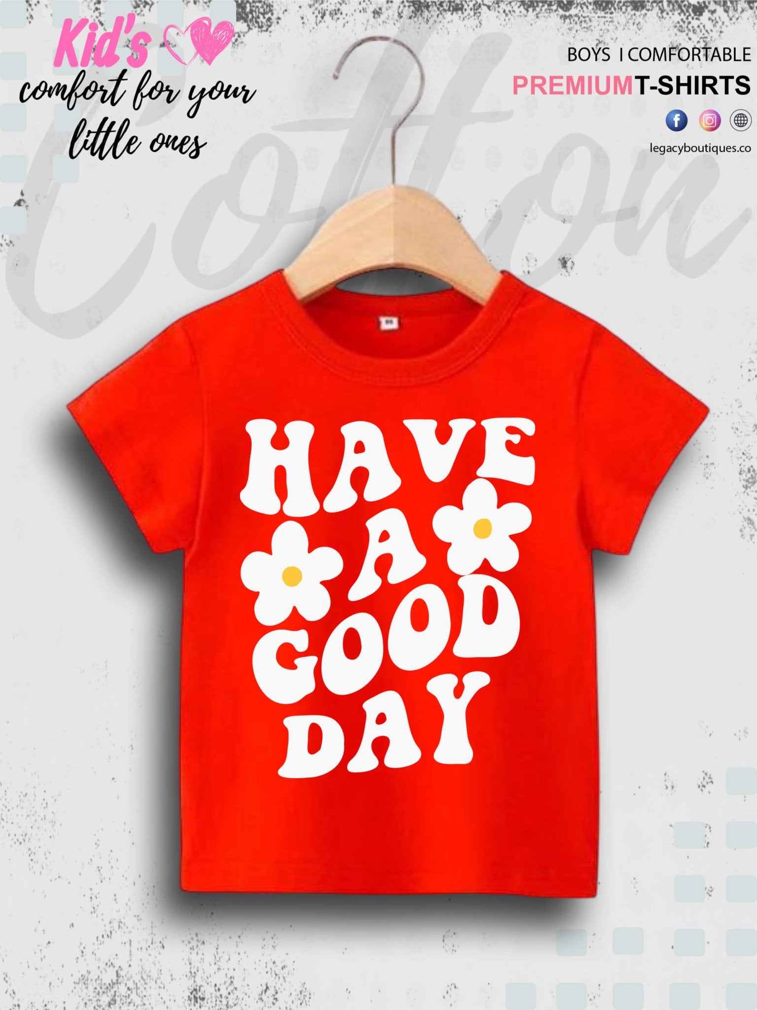 Have A Good Day Letter Print Casual Short Sleeve Girls T-Shirt Legacy Boutiques Legacy Boutiques