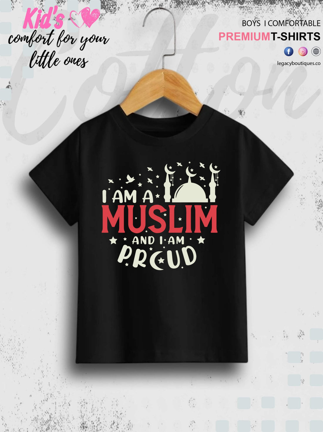 I Am A Muslim And I Am Proud Printed Casual 1 To 11 Years Kids Babies Islamic T-Shirt In Lowest Price Only In Dhaka Legacy Boutiques Legacy Boutiques