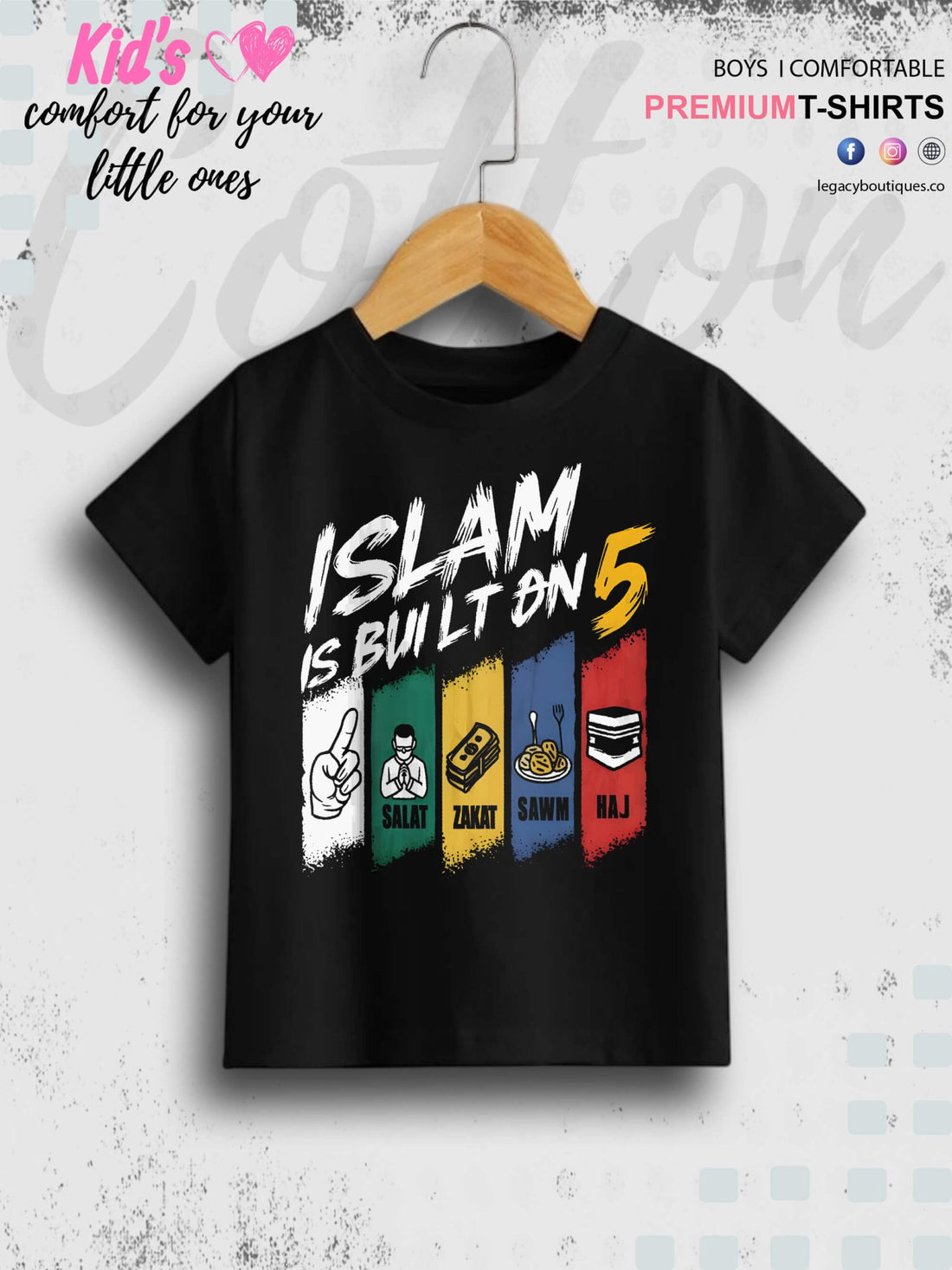 Islam Is Build On 5 Printed Casual 1 To 11 Years Kids Babies Islamic T-Shirt In Lowest Price Only In BD Legacy Boutiques Legacy Boutiques