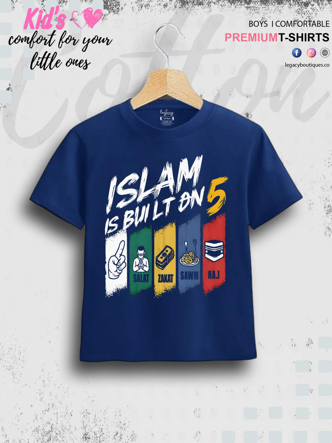 Islam Is Build On 5 Printed Casual 1 To 11 Years Kids Babies Islamic T-Shirt In Lowest Price Only In BD Legacy Boutiques Legacy Boutiques