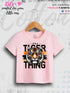 Its Tiger Thing Printed Baby Boys Casual T-Shirt In Lowest Price Only In BD Legacy Boutiques Legacy Boutiques
