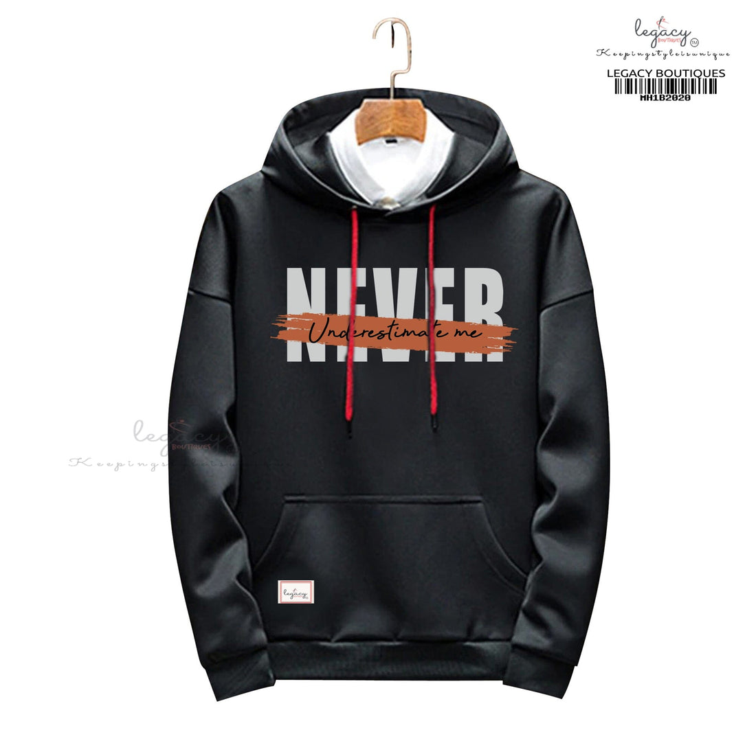 Never Underestimate Me Printed Men&